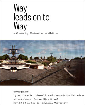 Way leads on to Way / Community Photoworks  Way leads on to Way / Community Photoworks